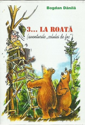 AMS* - DANILA BOGDAN - 3...LA ROATA (CU AUTOGRAF) foto
