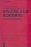 Spaces and borders : current research on religion in Central and Eastern Europe