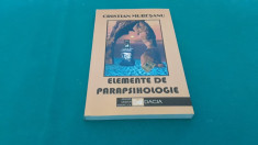 ELEMENTE DE PARAPSIHOLOGIE/ CRISTIAN MURE?ANU/ 2000 foto