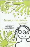 AMS* - ZSUZSANNA FERENCZ - LA MINUT (CU AUTOGRAF)