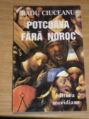 myh 712 - POTCOAVA FARA NOROC - RADU CIUCEANU - ED 1994