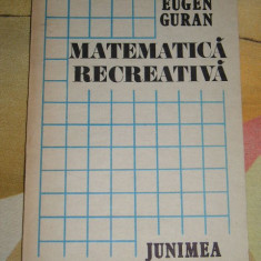 myh 35s - Eugen Guran - Matematica recreativa - ed 1985