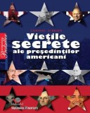 Vietile secrete ale presedintilor americani - de Cormac O`Brien, Litera