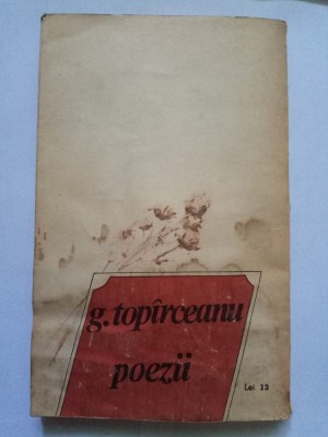 G.TOPARCEANU - POEZII foto