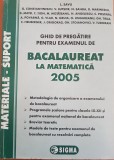 GHID DE PREGATIRE PENTRU EXAMENUL DE BACALAUREAT LA MATEMATICA 2005 - Savu