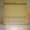 myh 35s - Alexandru Bojin - Fenomenul arghezian - ed 1976