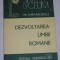 myh 26s - DEZVOLTAREA LIMBII ROMANE - N MIHAESCU - ED 1986