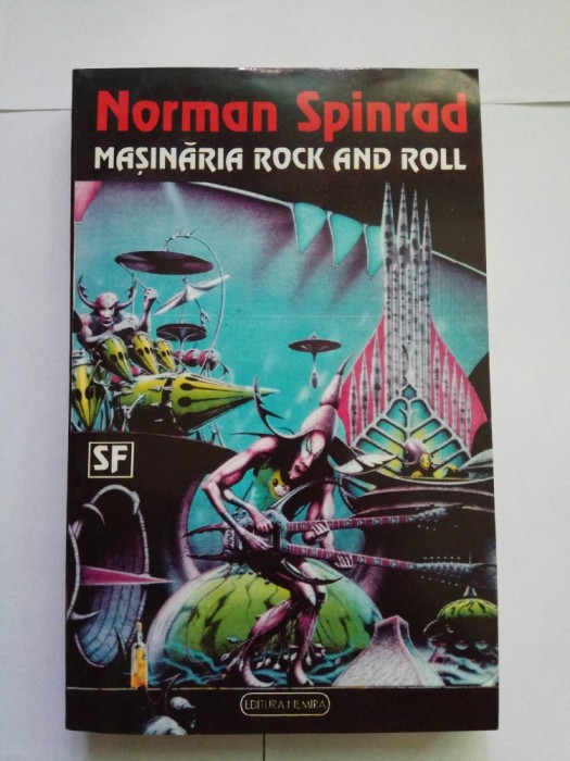 Masinaria Rock And Roll 23 - Norman Spinrad