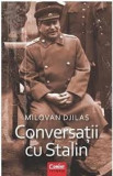 Conversatii cu Stalin - de MILOVAN DJILAS