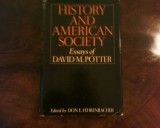 David M. Potter History and American Society, ed. princeps, Alta editura