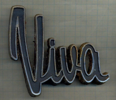 09 EMBLEMA VECHE AUTO PENTRU COLECTIONARI - ,,VIVA&amp;quot; - METALICA foto