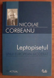 Nicolae Corbeanu - Leptopisetul unui european moderat