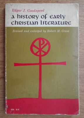 Edgar Goodspeed - A history of early christian literature foto
