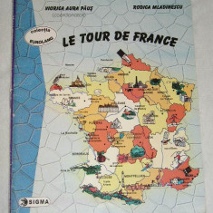 myh 31f - Manual limba franceza - Le tour de france - ed 2003 piesa de colectie