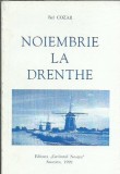AMS* - COZAR BEL - NOIEMBRIE LA DRENTHE (CU AUTOGRAF pt ONU CAZAN)