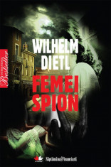 Femei spion - de Wilhelm Dietl foto