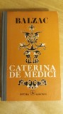 Myh 36f - Honore de Balzac - Caterina de Medici - ed 1975