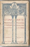 6A(xx) NICOLAE IORGA-Istoria artei medievale si moderne