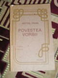 Myh 524 - POVESTEA VORBII - ANTON PANN - ED 1991, Karl May