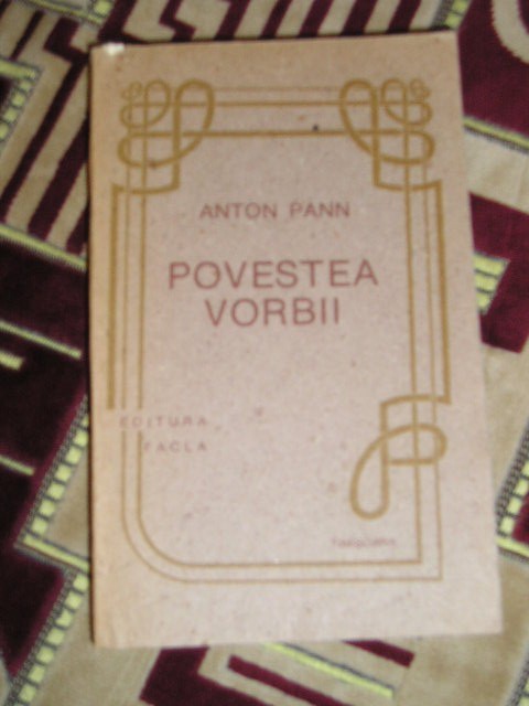 myh 524 - POVESTEA VORBII - ANTON PANN - ED 1991