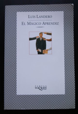 Luis Landero - El magico aprendiz foto