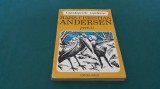 HANS CRISTIAN ANDERSEN * POVEȘTI /1993 * 400