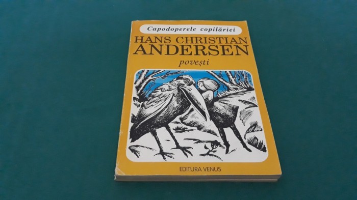 HANS CRISTIAN ANDERSEN * POVEȘTI /1993 * 400