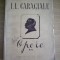 myh 41s - IL Caragiale - Opere - ed 1950