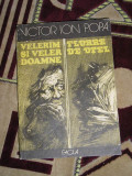 Myh 50s - Victor Ion Popa - Velerim si Veler Doamne - Floare de otel - ed 1985