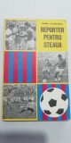 Myh 547s - Marin Ciuperceanu - Reporter pentru Steaua - ed 1978