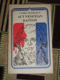 Myh 24s - Camil Petrescu - Act venetian - Danton - ed 1983
