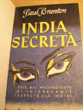 Myh 545 - INDIA SECRETA - P BURNTON -FILOSOFIA ESOTERICA A INDIEI - JC CHATTERJI