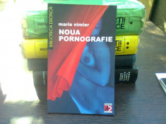 Noua pornografie - Marie Nimier foto