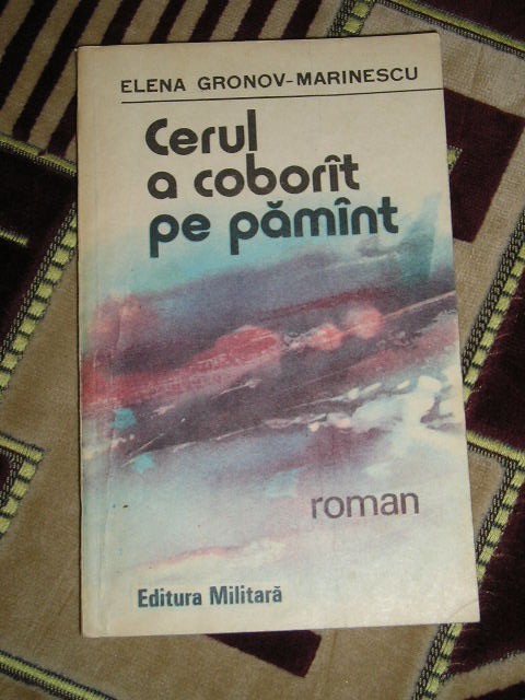 myh 544 - CERUL A COBORIT PE PAMINT - ELENA GRONOV MARINESCU - ED 1991