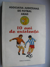 Carte sport/Asociatia de Fotbal Arad (UT Arad) 10 ani de existenta, cu autograf foto