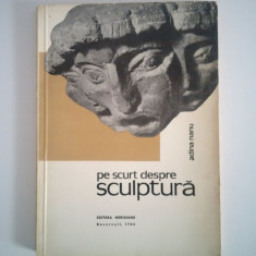 Pe scurt despre sculptura - ADINA NANU