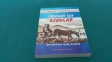 URMAȘII LUI ESCULAP / MIRCEA C. DINESCU/CU DEDICAȚIE SI AUTOGRAF/ 2009 * 400