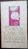 Cumpara ieftin COLO-N LARG DE BARAGAN: POEZII FOLCLOR NOU/1964/DEDICATIE-AUTOGRAF STELIAN FILIP