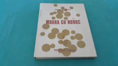 MOARA CU NOROC* EDI?IE ANIVERSARA/ IOAN SLAVICI/ ILUSTRA?II TRAIAN BRADEAN//1974 foto