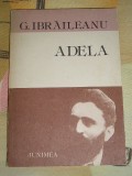 Myh 36f - G Ibraileanu - Adela - ed 1983