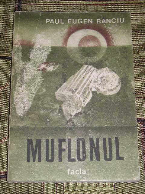 myh 36s - Paul Eugen Banciu - Muflonul - ed 1986
