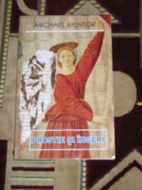 myh 531s - PROSTIE SI INGERI - MICHAEL MENTOR - ED 2003