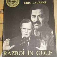 myh 36s - P Salinger - E Laurent - Razboi in Golf - Dosarul secret - ed 1991