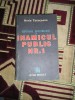 Myh 25s - CAPITANUL APOSTOLESCU SI INAMICUL PUBLIC NR 1 - HORIA TECUCEANU - 1990