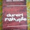 myh 531s - DURERI INABUSITE - MIHAIL SADOVEANU - ED 1974