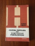 Florin Bratu - Cultura populara sau virtutile permanentei (1983 - ca noua!)