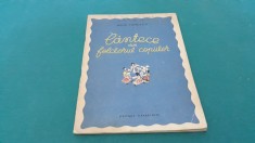CANTECE DIN FOLCLORUL COPIILOR*PENTRU VOCE CU PIAN SAU COR/ NELU IONESCU/ 1955* foto