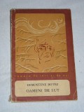 Myh 21s - OAMENI DE LUT - DEMOSTENE BOTEZ - ED 1968