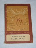 myh 21s - OAMENI DE LUT - DEMOSTENE BOTEZ - ED 1968