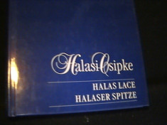 HALASI CSIPE-HALAS LACE HALASER SPITZE-LASZLO EMOKE PASZTOR EMESE-KISIUN HALAS- foto